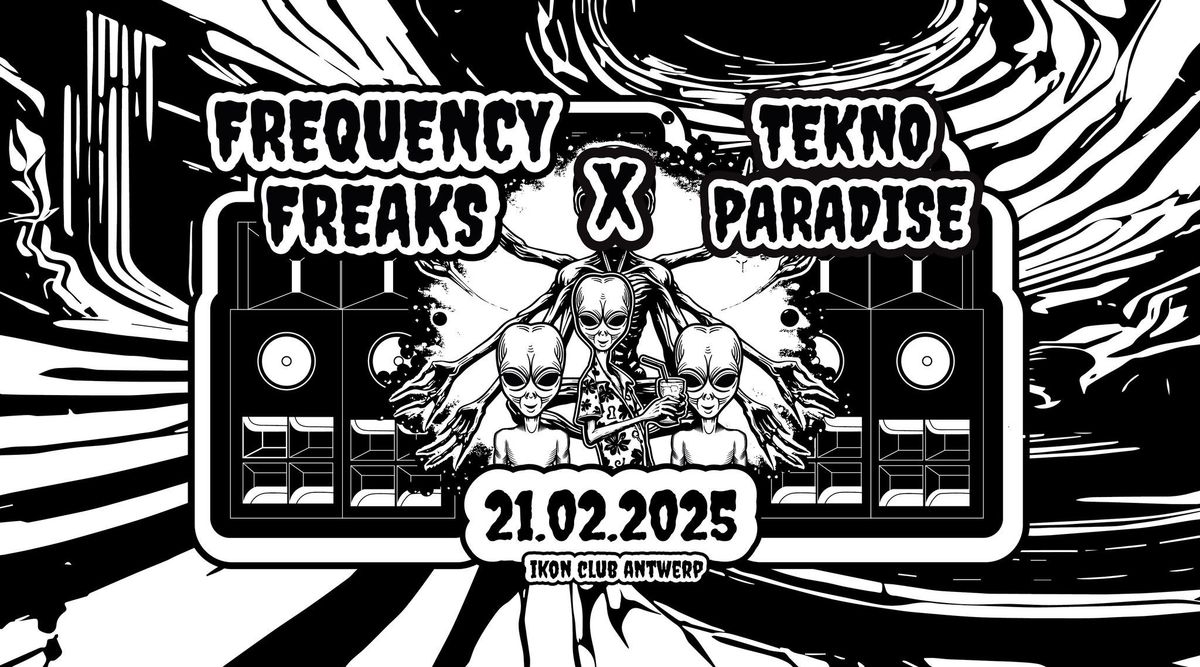 Frequency Freaks X Tekno Paradise 