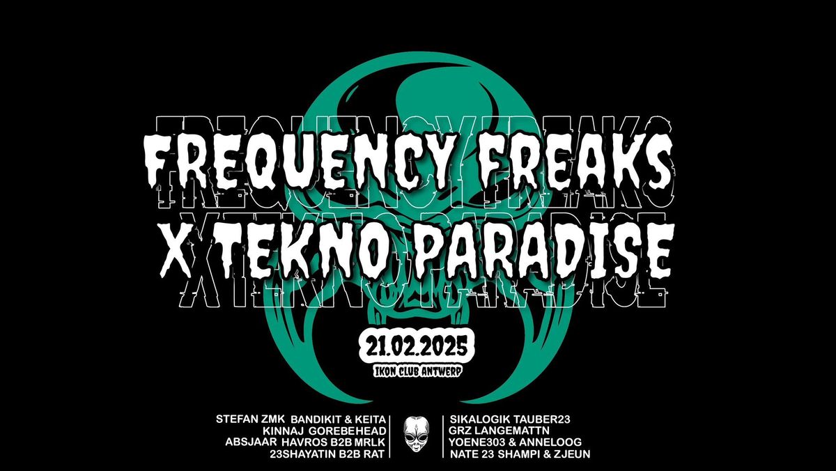 Frequency Freaks X Tekno Paradise 