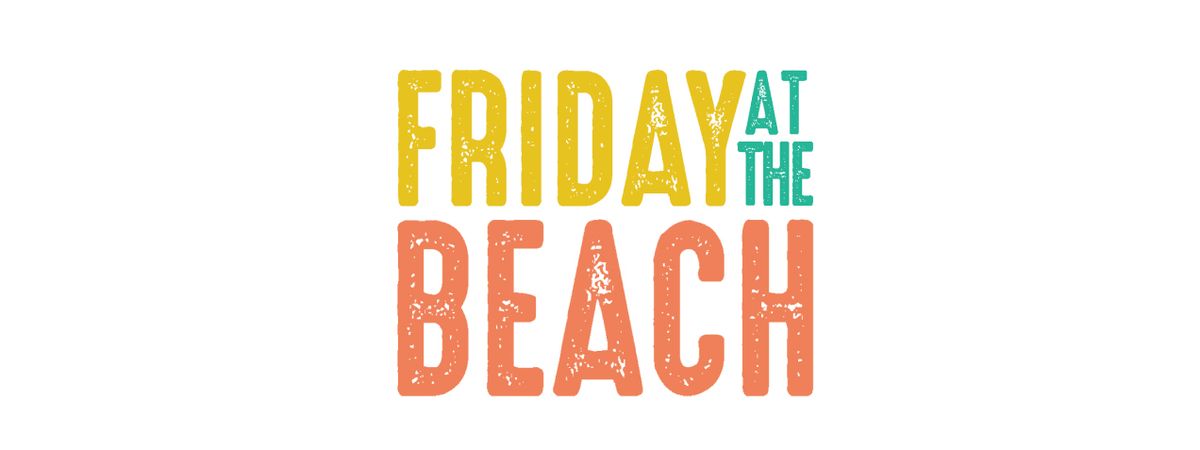 Friday at the Beach - September