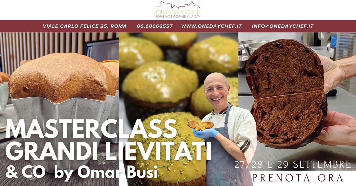 MASTERCLASS GRANDI LIEVITATI & CO. insieme a OMAR BUSI - 27, 28 e 29 Settembre 2024