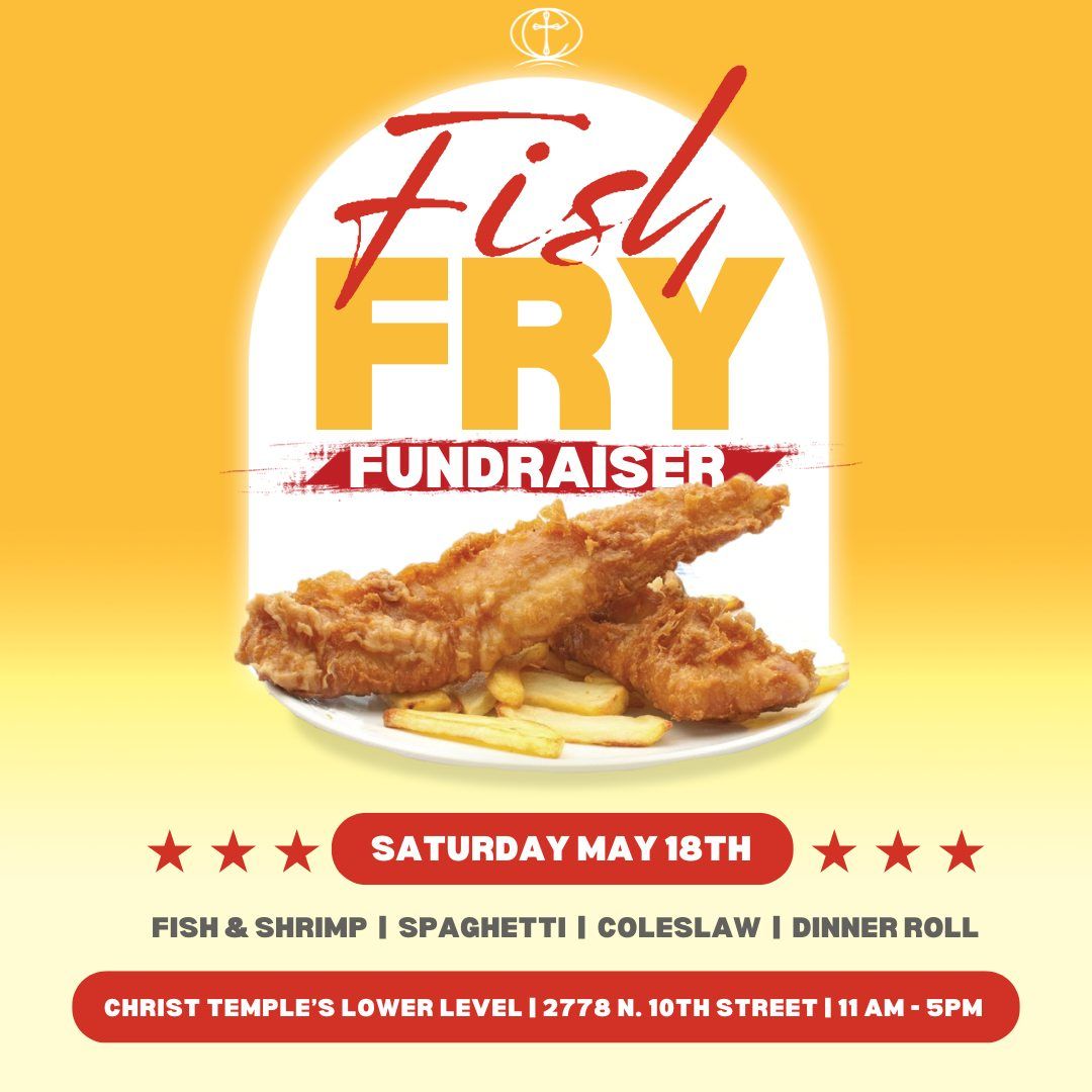 Christ Temple COGIC Milwaukee Fish Fry Fundraiser