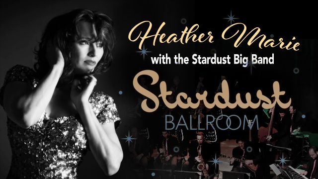 Stardust Big Band featuring Heather Marie