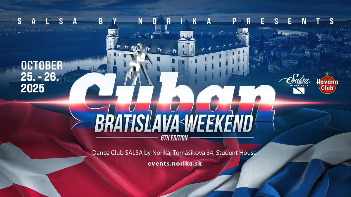 \u2729 Cuban Bratislava Weekend \u2729 2025 \u2729