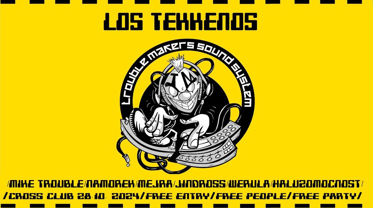 LOS TEKENOS  - Mike Trouble + Guest