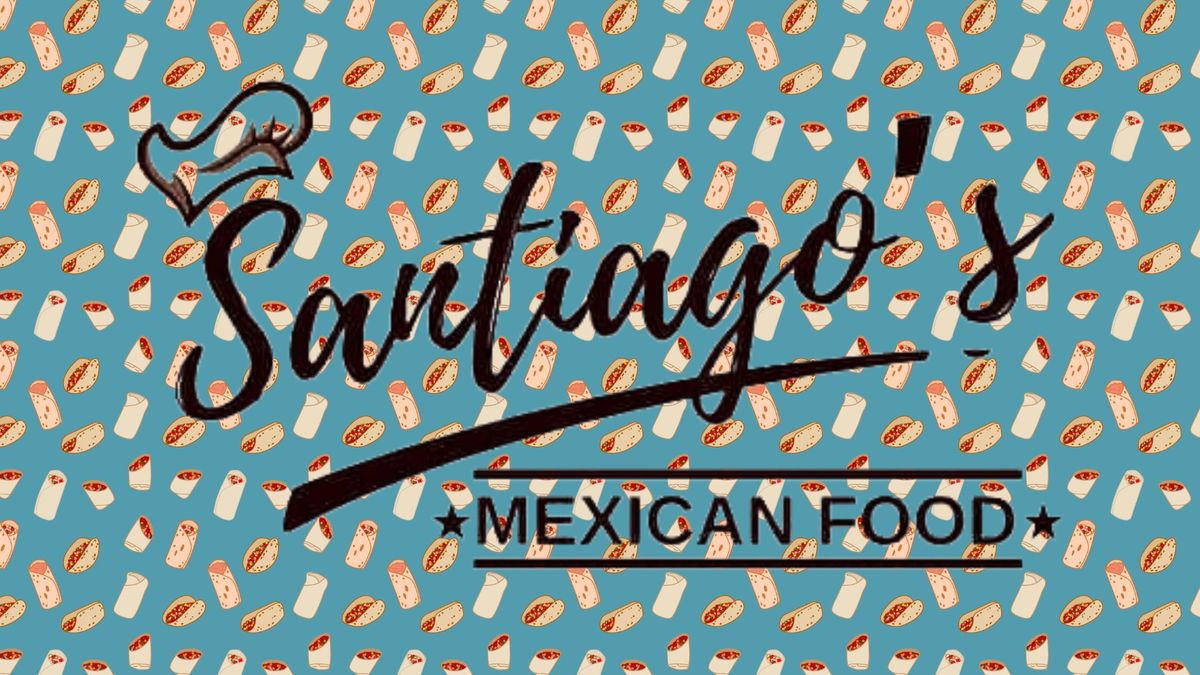 Thursday Night Food Truck - Santiago's Mexican Food