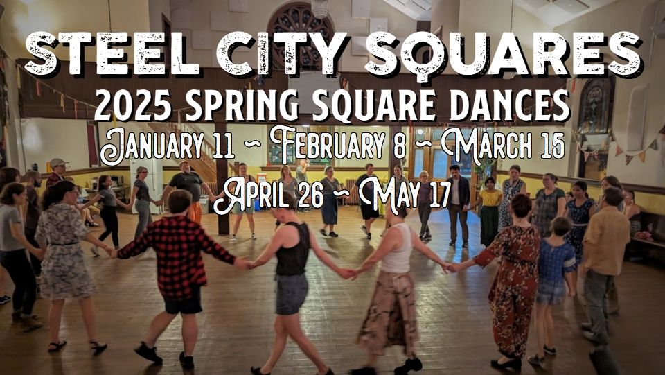 Steel City Squares March Square Dance + Flatfooting Workshop!