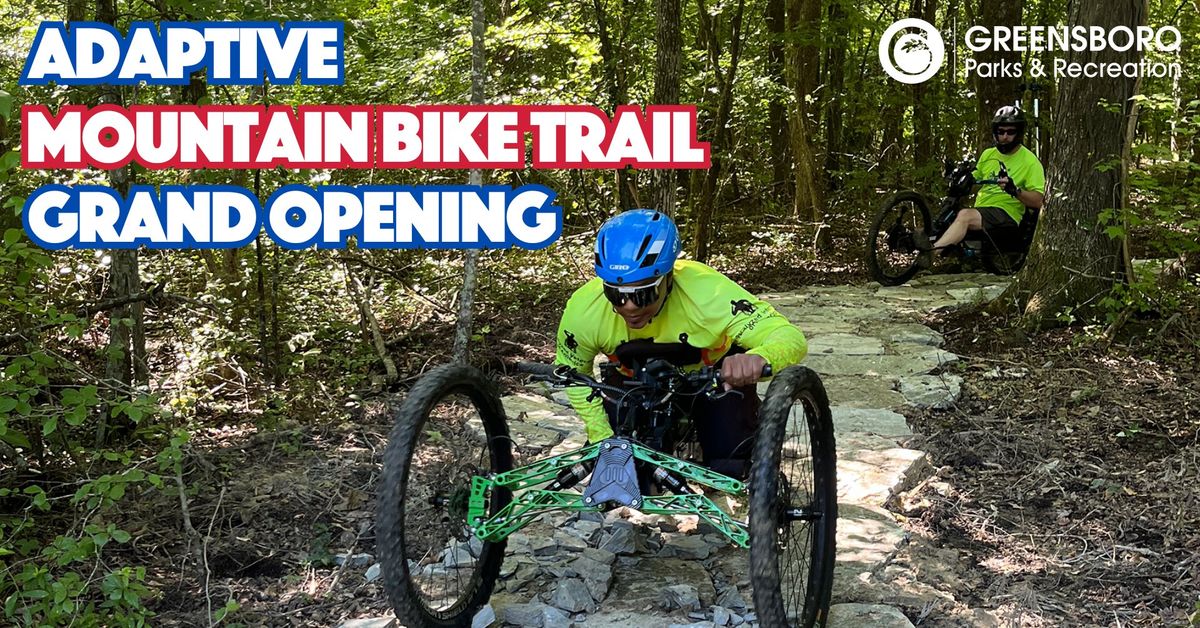 Adaptive Mountain Bike Trail Grand Opening 