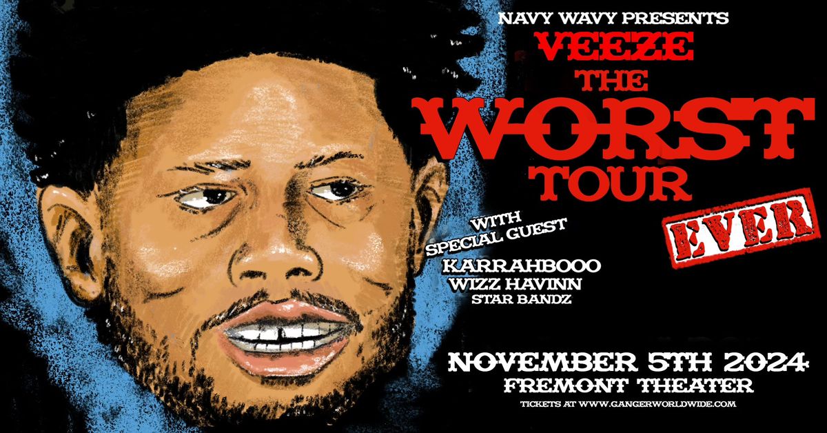 Navy Wavy Presents: Veeze \u2013 The Worst Tour Ever at the Fremont Theater