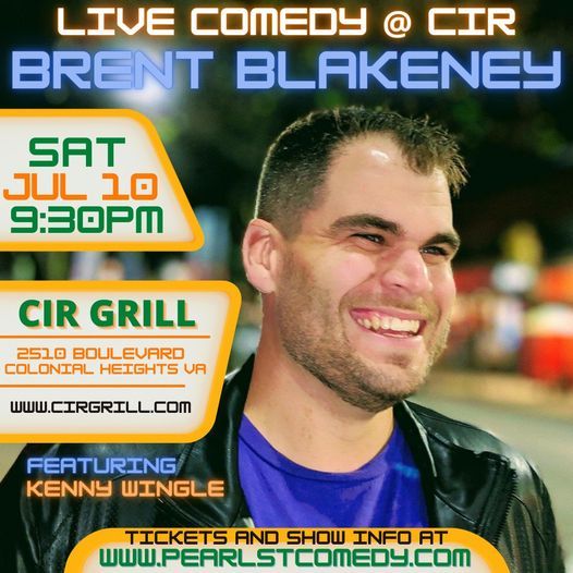 Comedy @ CIR Grill w\/ Brent Blakeney