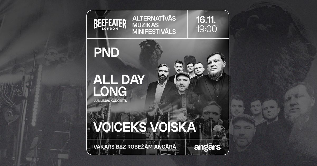 Alternat\u012bv\u0101s m\u016bzikas Minifestiv\u0101ls: All Day Long \/\/ Voiceks Voiska \/\/ PND 