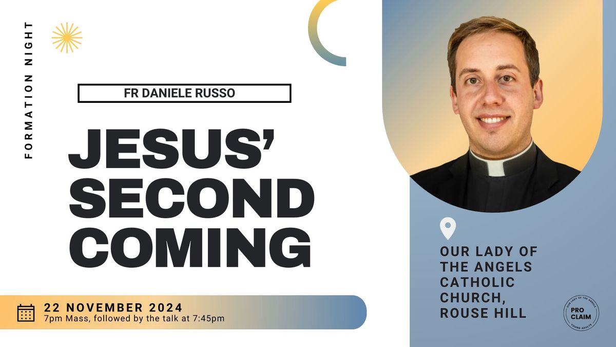 "Jesus' Second Coming" with Fr Daniele Russo