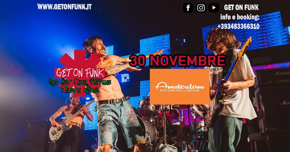 Get On Funk RHCP Tribute Live @Amsterdam - Padova