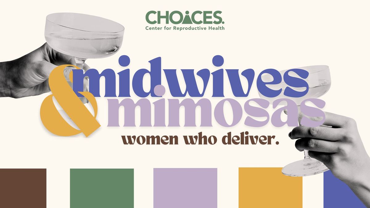 Midwives and Mimosas: Women Who Deliver