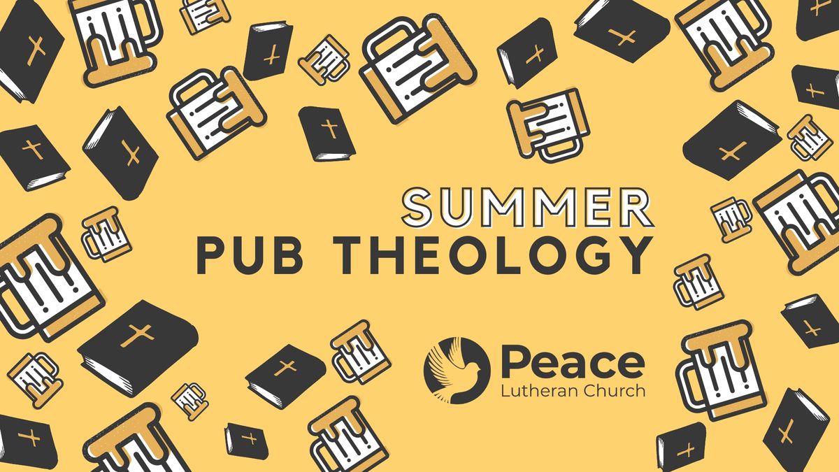 Summer Pub Theology