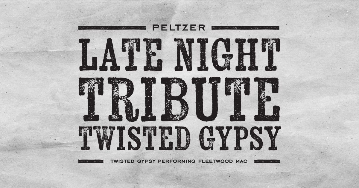 Peltzer | Late Night Tribute: Twisted Gypsy - 11.8