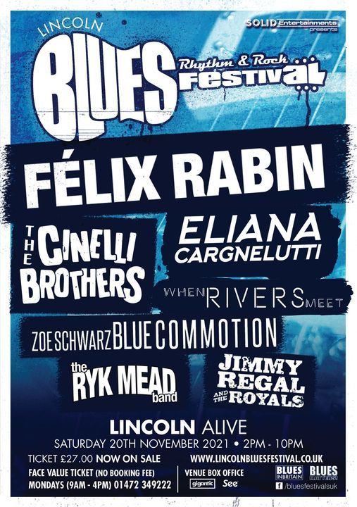 Lincoln Blues, Rhythm & Rock Fest- LINCOLN ALIVE- SAT 20th NOVEMBER 2021ival