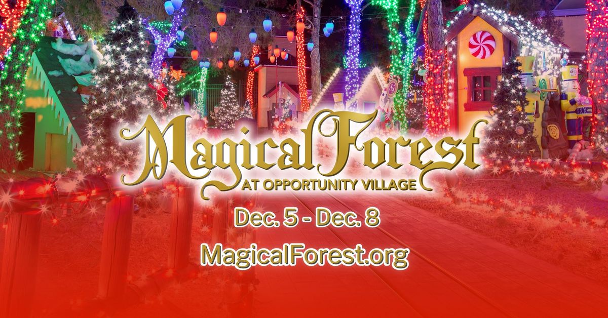 The Magical Forest at Opportunity Village