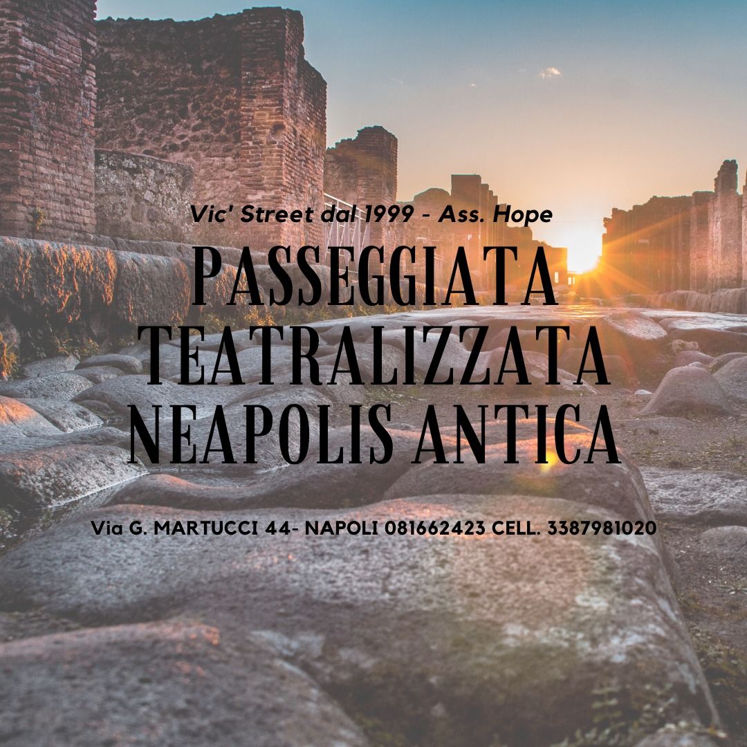 Passeggiata Teatralizzata ANTICA NEAPOLIS