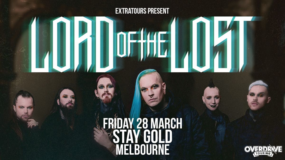 Lord Of The Lost - Melbourne - Stay Gold 