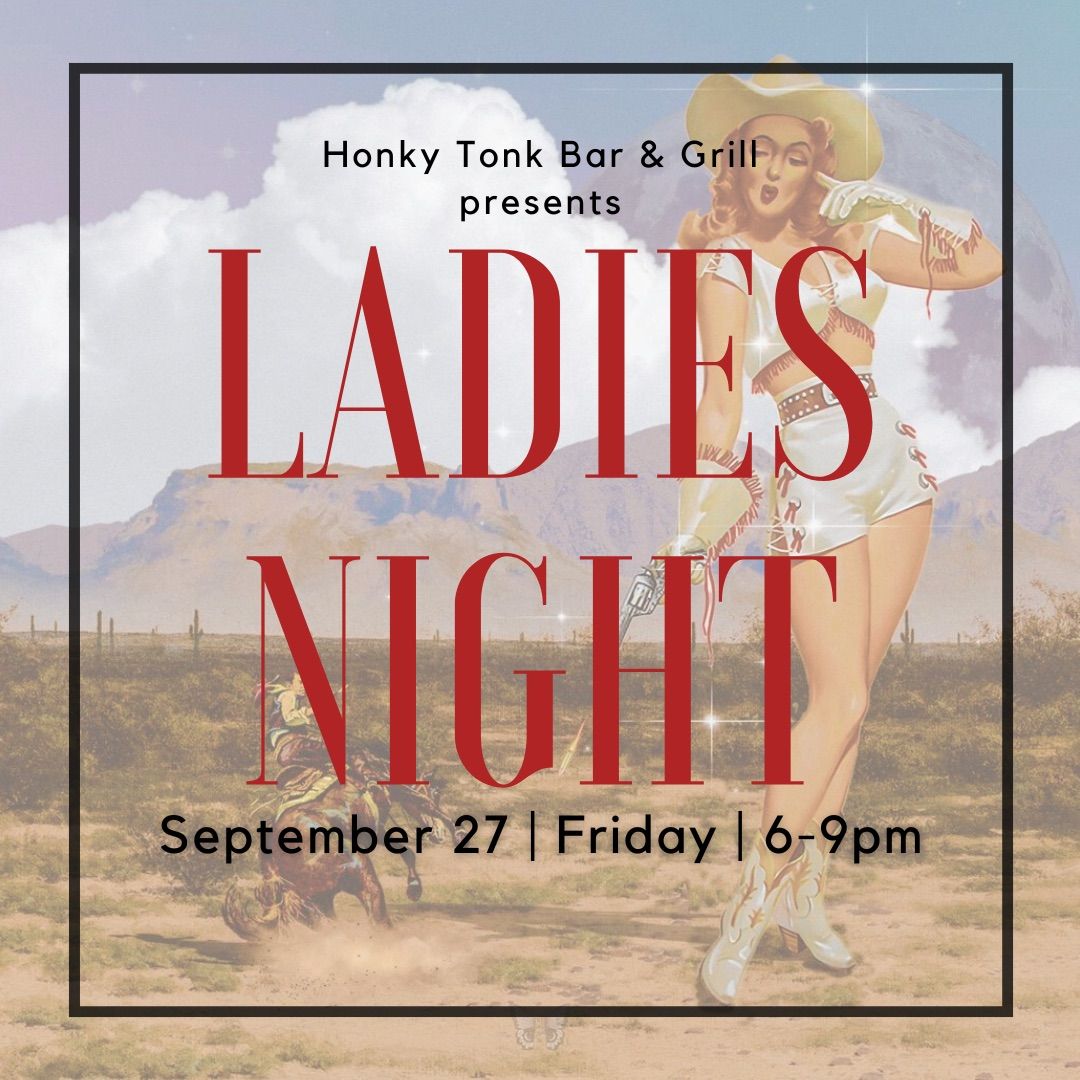 Ladies Night at the Honky Tonk Bar & Grill