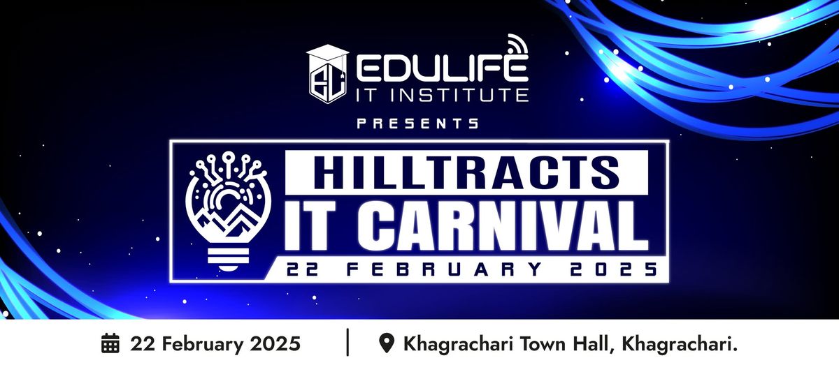 Hilltracts IT Carnival 2025 - \u09b9\u09bf\u09b2\u099f\u09cd\u09b0\u09cd\u09af\u09be\u0995\u09cd\u099f\u09b8\u09cd\u200c \u0986\u0987\u099f\u09bf \u0995\u09be\u09b0\u09cd\u09a8\u09bf\u09ad\u09be\u09b2 \u09e8\u09e6\u09e8\u09eb