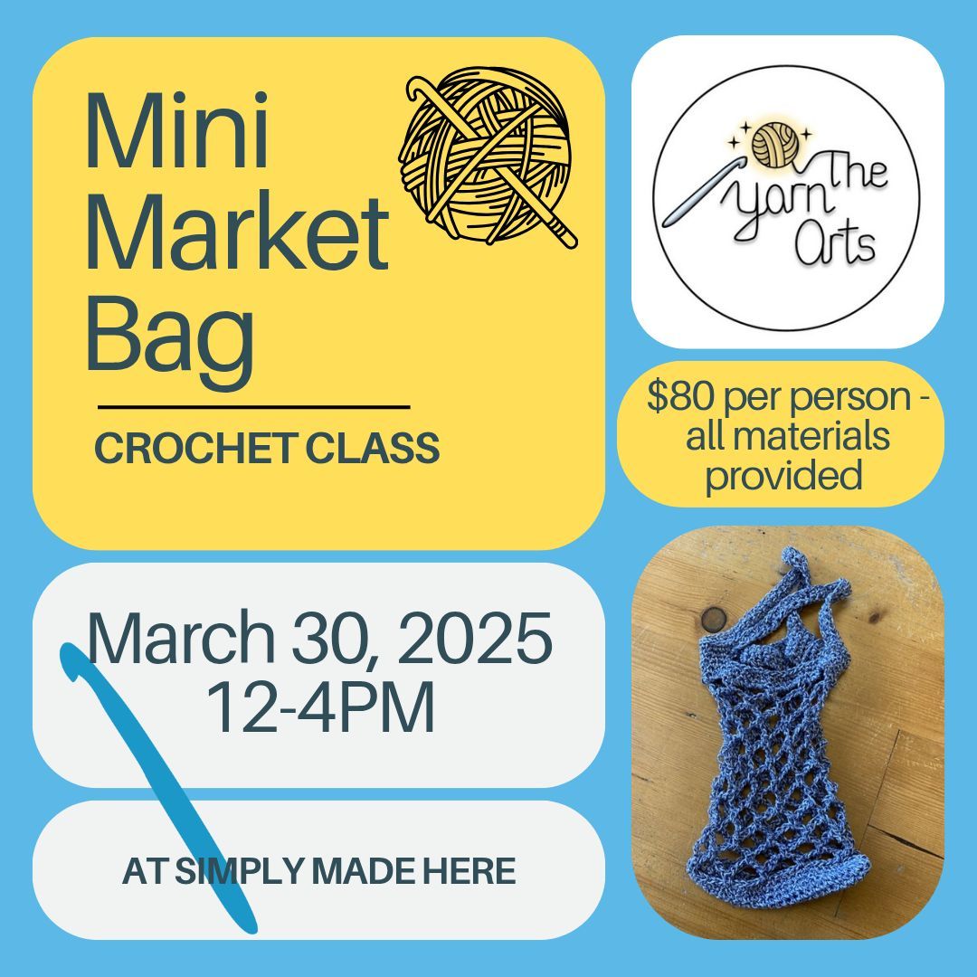 Mini Market Bag Crochet Class