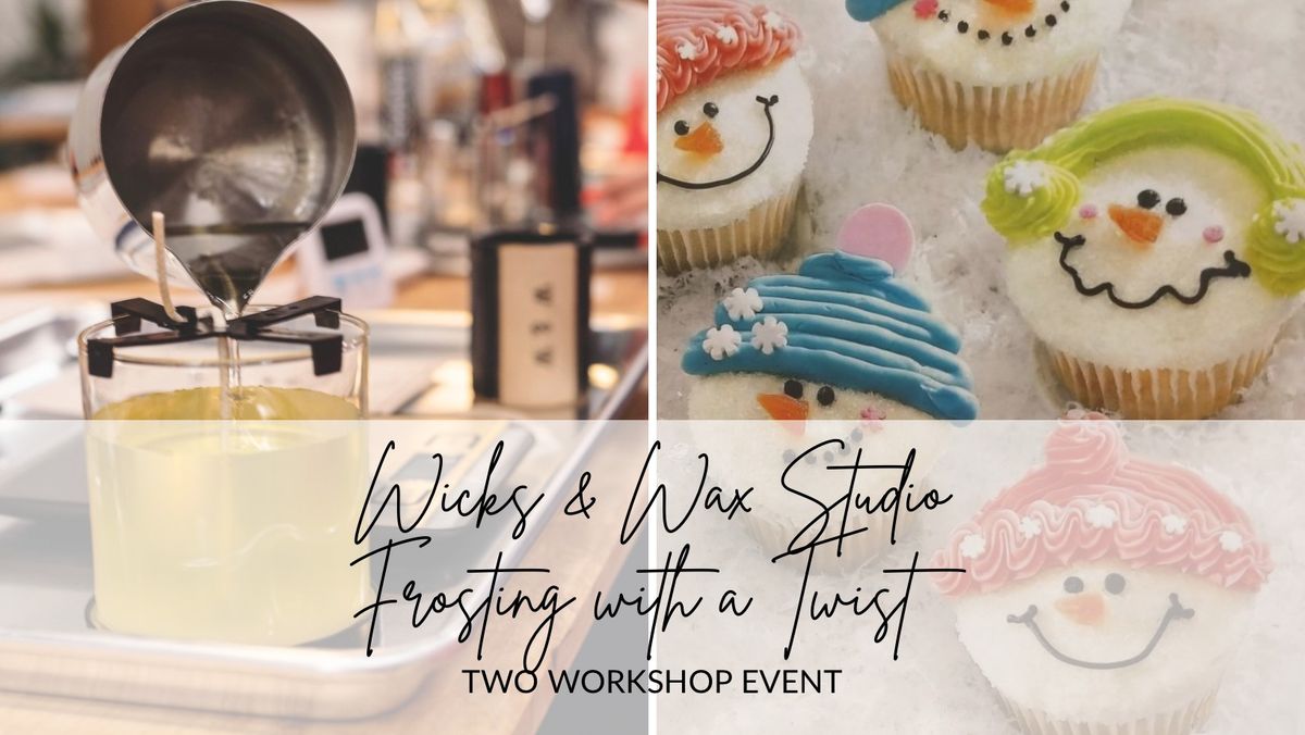 Candles & Snowman Cupcakes Decorating Workshop