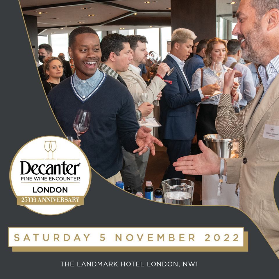 Decanter Fine Wine Encounter London 25th Anniversary , The Landmark