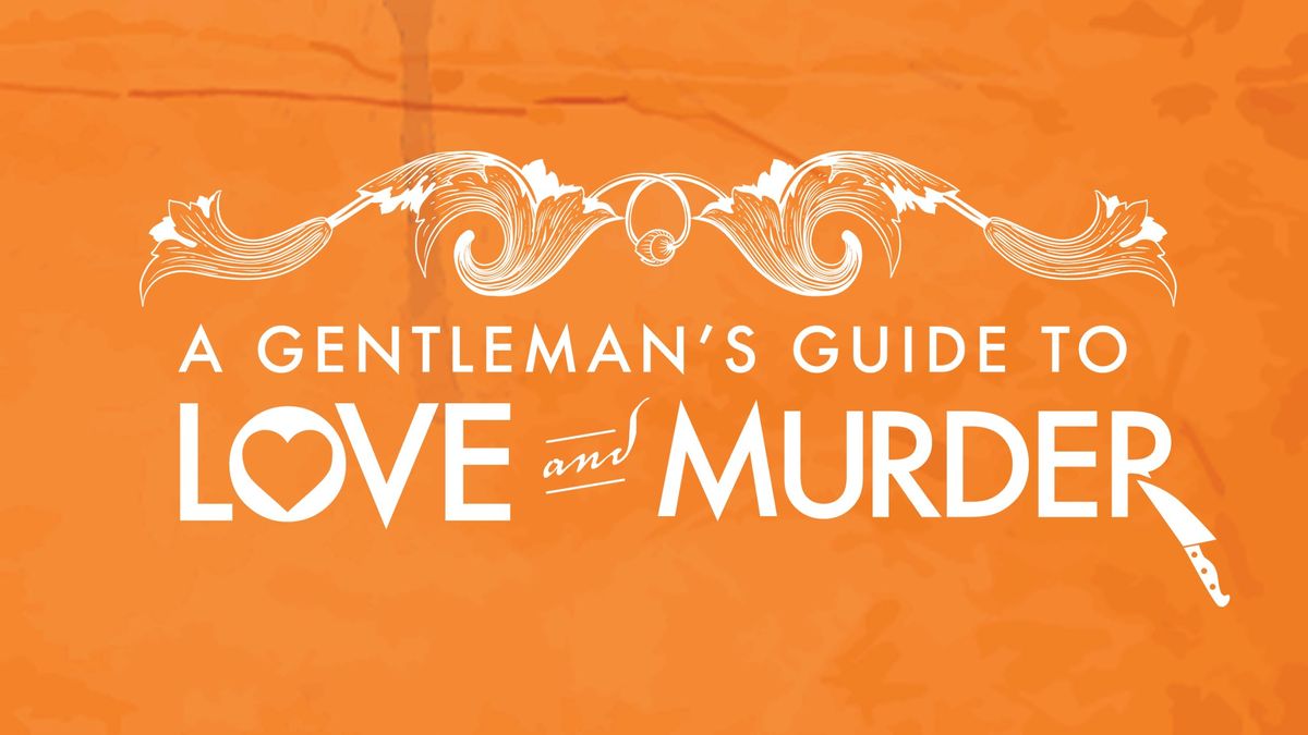 A Gentleman's Guide to Love and Murder