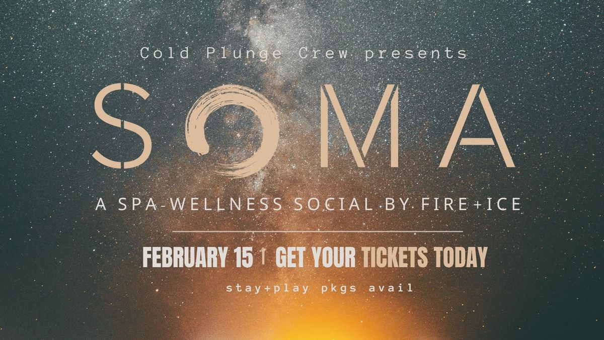 SOMA: A Spa-Wellness Social by Fire + Ice 