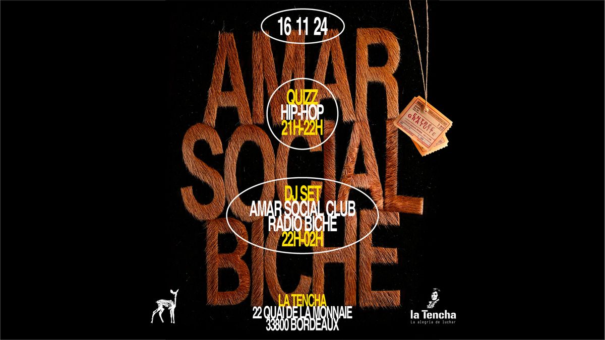 AMAR SOCIAL BICHE - QUIZZ & DJ SET TROPICAL \u00e0 LA TENCHA