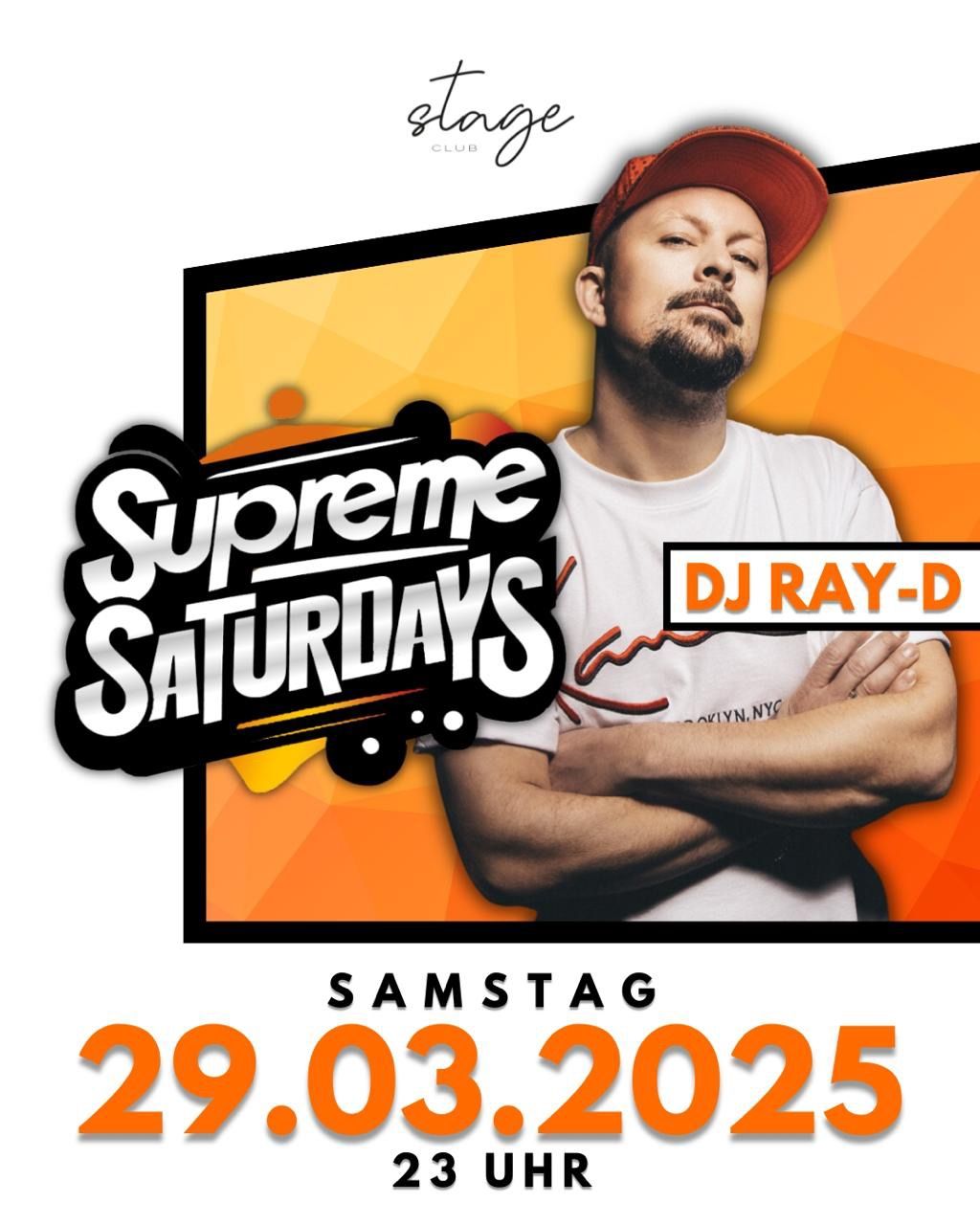 Supreme Saturdays - DJ RAY D - Frankfurt 