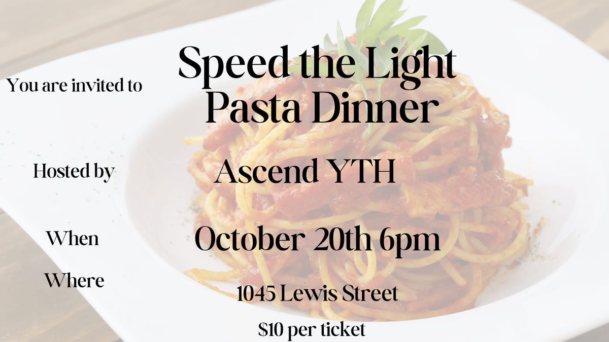 Speed the Light pasta dinner