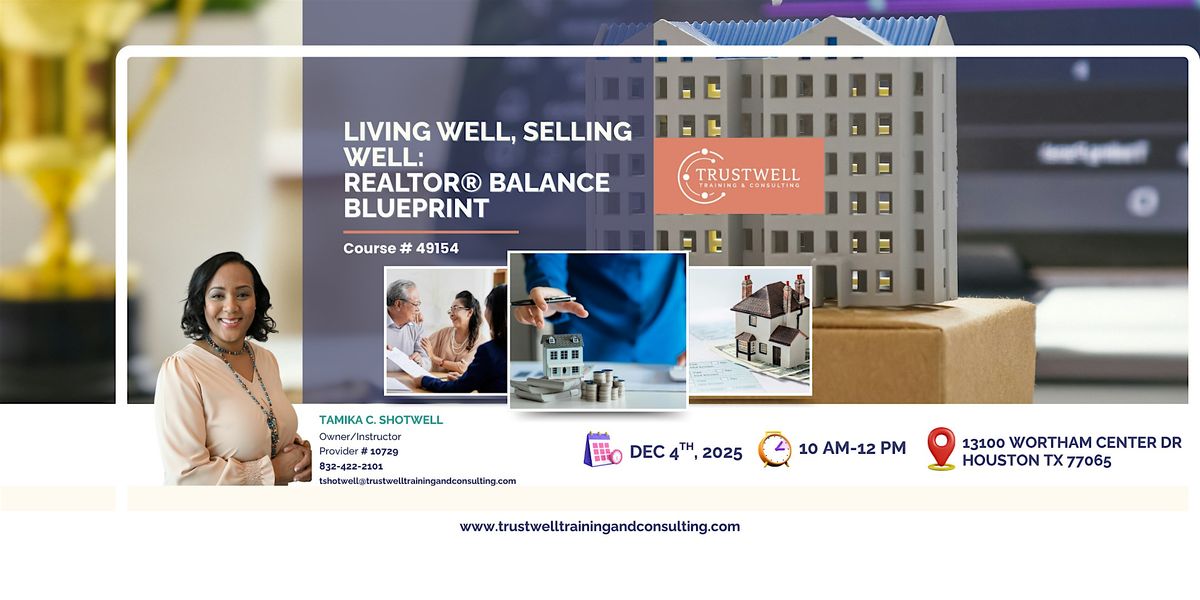 Living Well, Selling Well: Realtor\u00ae Balance Blueprint