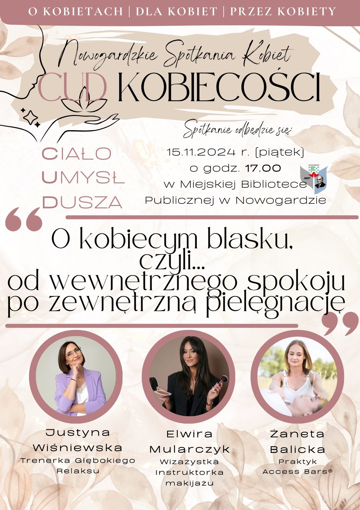 Cud Kobieco\u015bci - O kobiecym blasku, czyli od wewn\u0119trznego spokoju po zewn\u0119trzn\u0105 piel\u0119gnacj\u0119