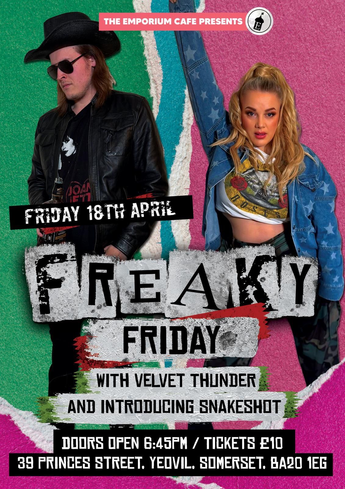 Freaky Friday with Velvet Thunder & Snakeshot