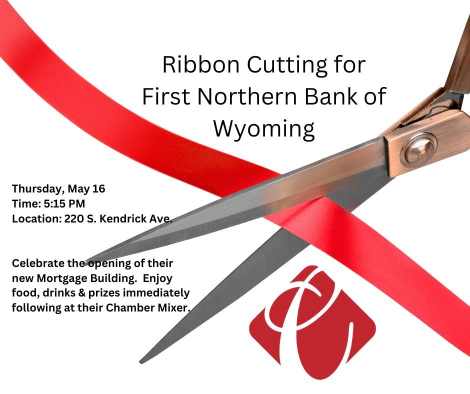 Ribbon Cutting for First Northern Bank of Wyoming