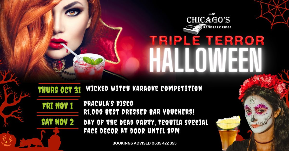 Triple Terror 3 Day Halloween at Chicagos