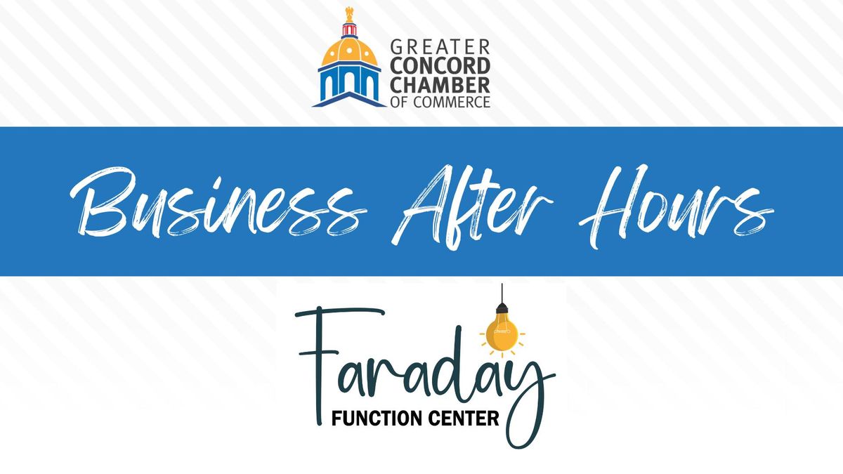  Business After Hours at Faraday Function Center