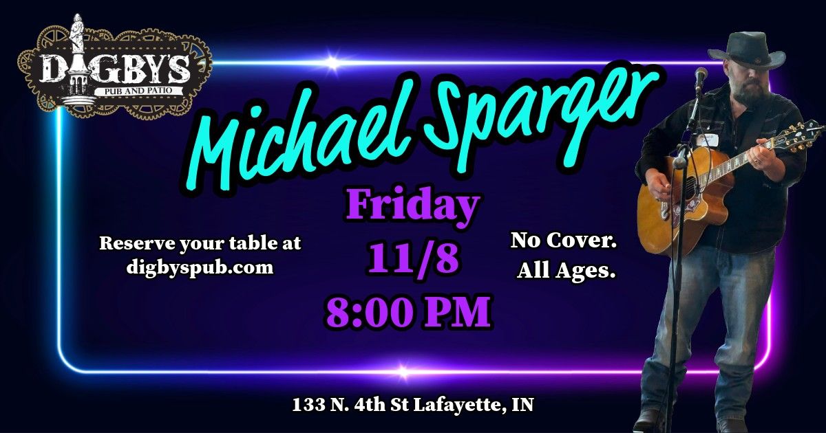 Michael Sparger Live at Digby's Pub & Patio 