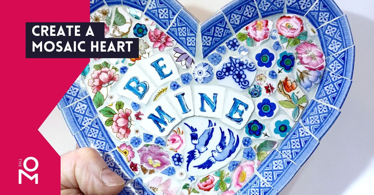 Create a mosaic heart - book your place