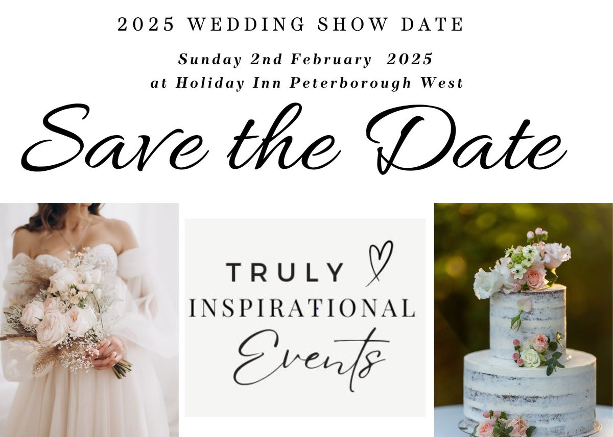 The Wedding Show by Truly Inspirational Events 2nd Feb 2025