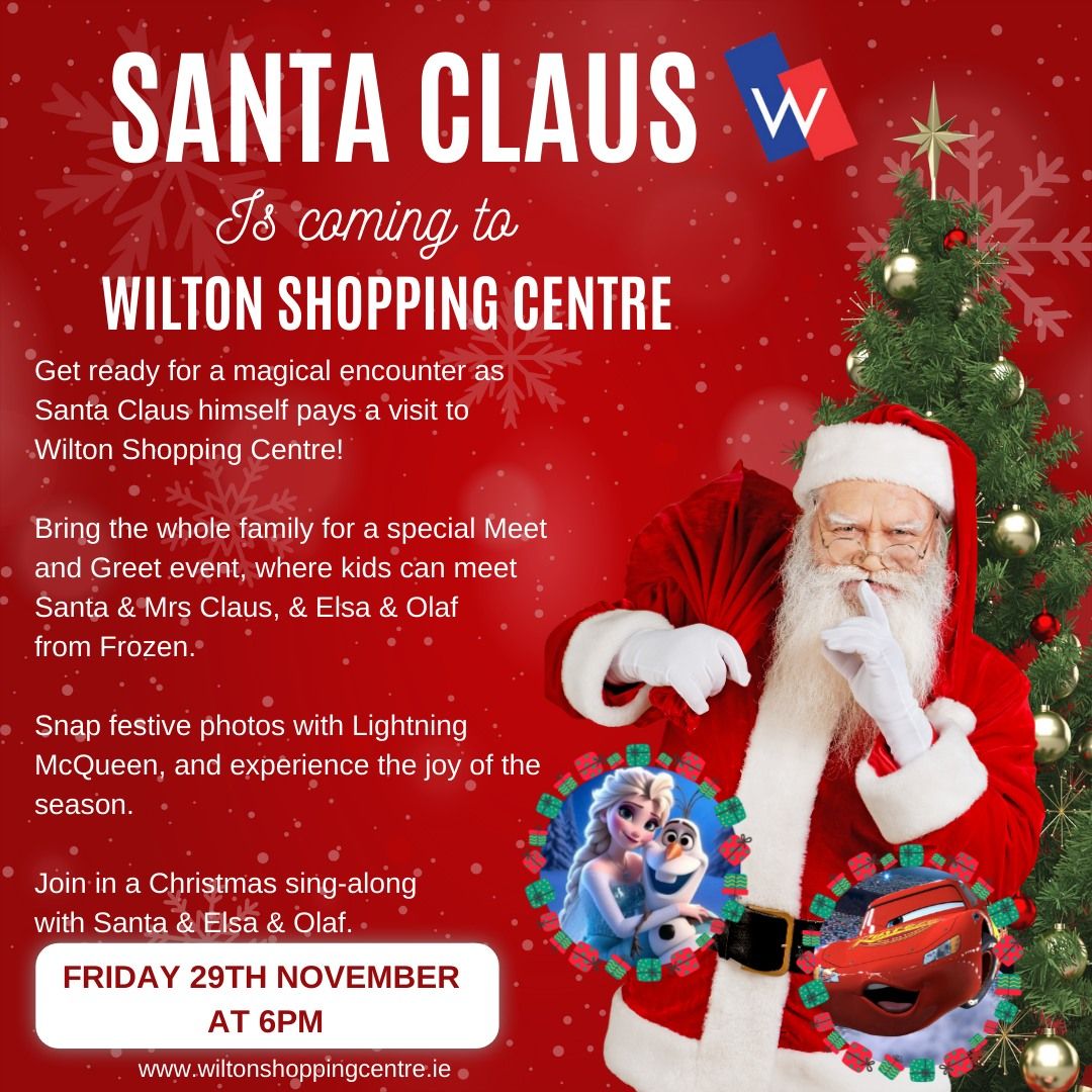 Santa Claus is Coming to Wilton Shopping Centre