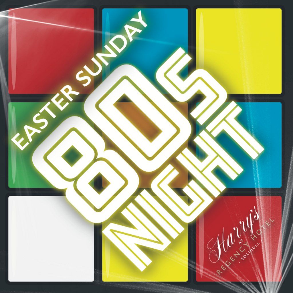 Easter Sunday - 80's Night at The Regency Hotel