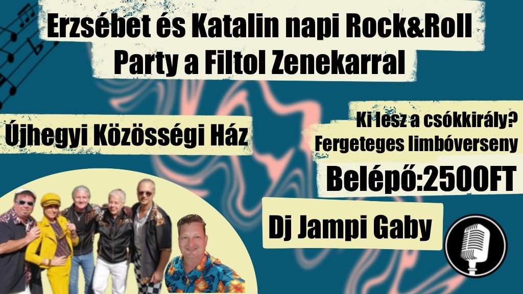 Erzs\u00e9bet \u00e9s Katalin napi Rock & Roll Party a Filtol Zenekarral