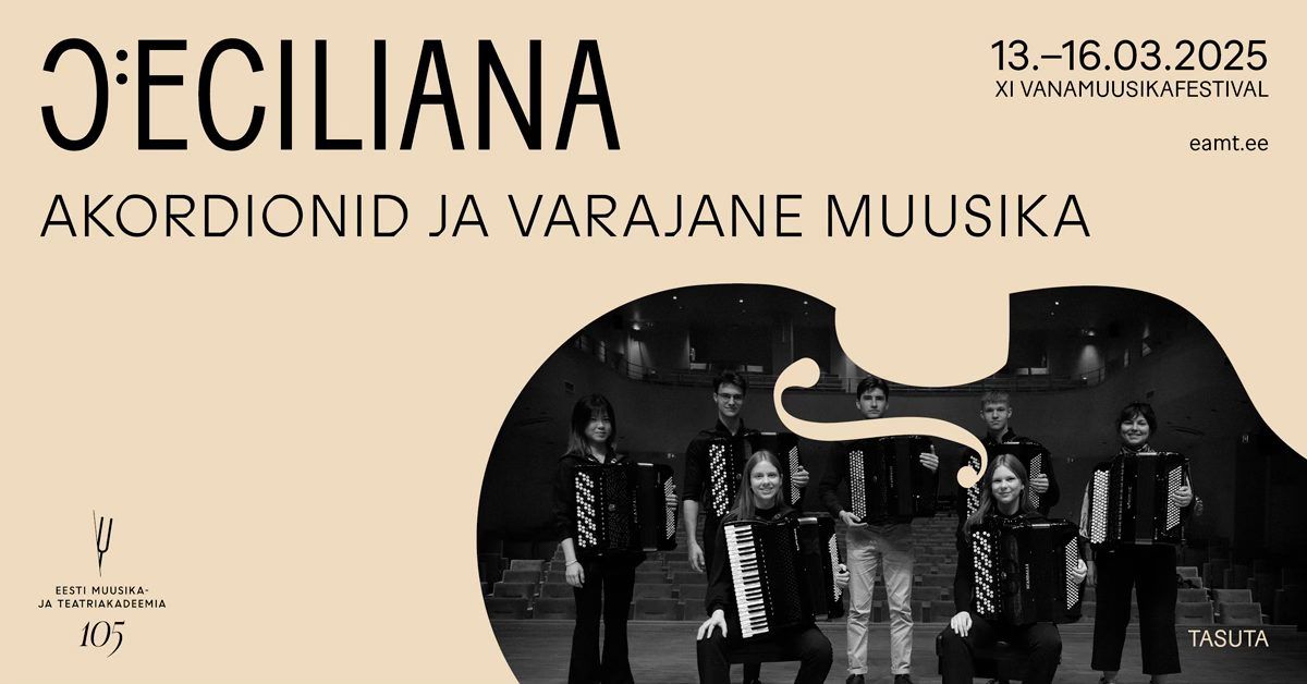 XI vanamuusikafestival Ceciliana. Akordionid ja varajane muusika