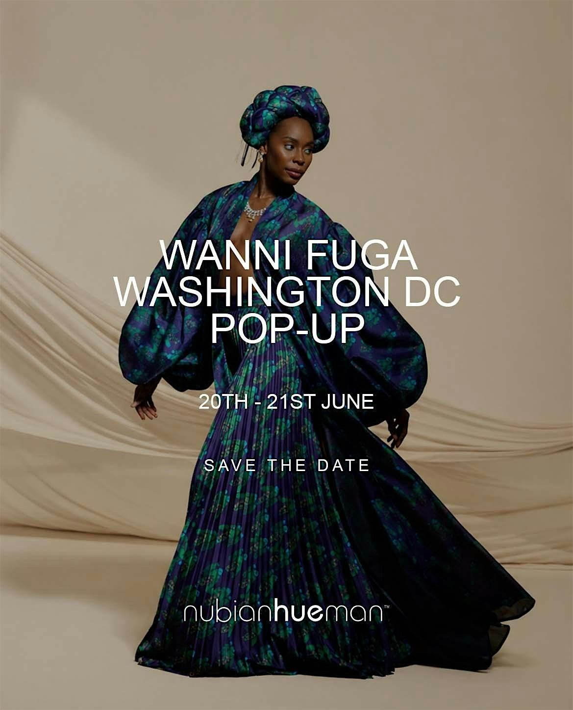 Wanni Fuga Pop-Up at Nubian Hueman