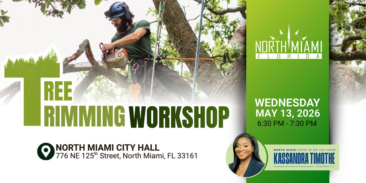 Tree Trimming Workshop