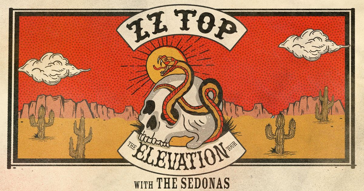 ZZ TOP: The Elevation Tour With The Sedonas