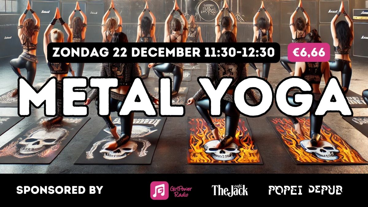 Metal Yoga @ POPEI